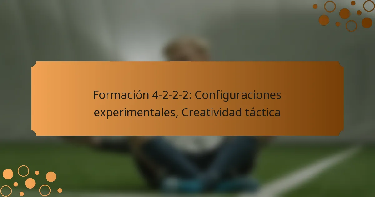 Formación 4-2-2-2: Configuraciones experimentales, Creatividad táctica